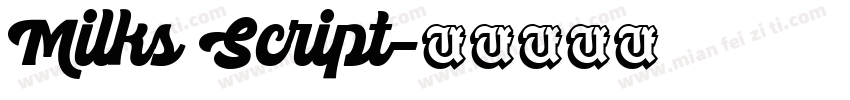 Milks Script字体转换